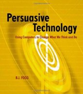 Persuasive Technology by BJ Fogg 